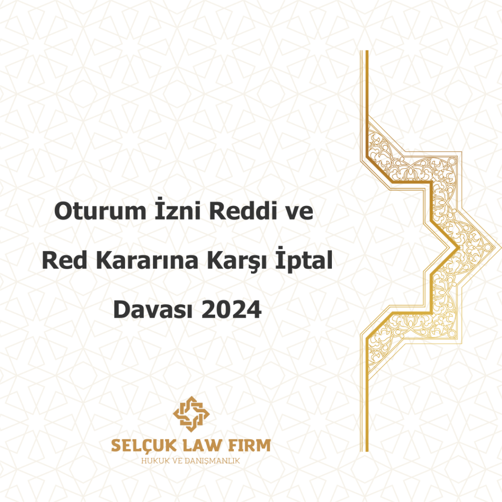 Oturum İzni Başvurusu Reddi 2024