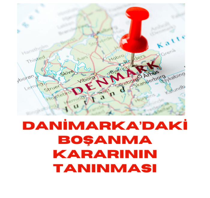 İsveç'teki Boşanma Kararının Tanınması ve Tenfizi