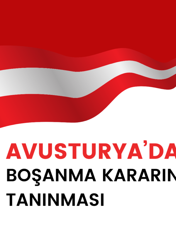 Avusturya'daki Boşanma Kararının Tanınması