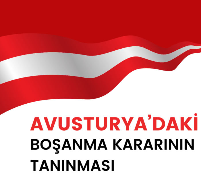 Avusturya'daki Boşanma Kararının Tanınması