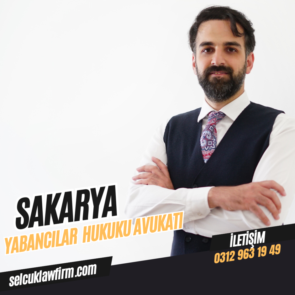 Sakarya Yabancılar Hukuku Avukatı